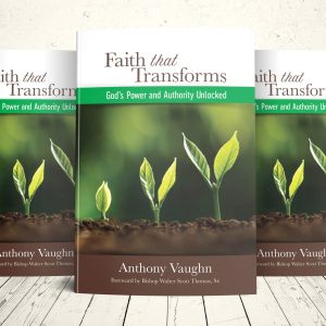 Faith that Transforms (Paperback Version)